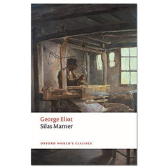 Silas Marner : The Weaver of Raveloe - George Eliot - The English Bookshop