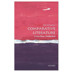 Comparative Literature: A Very Short Introduction - Ben Hutchinson - The English Bookshop