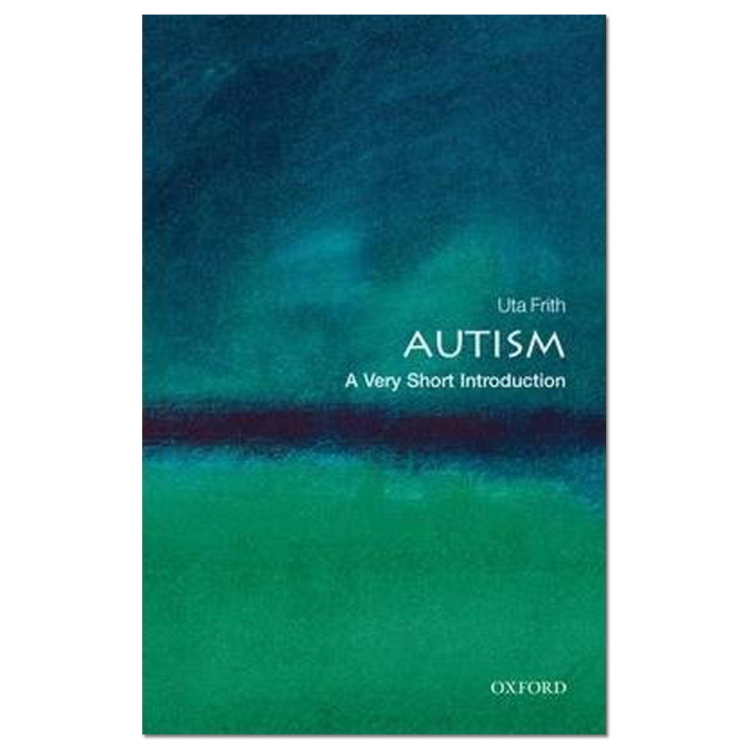 Autism: A Very Short Introduction - Uta Frith - The English Bookshop