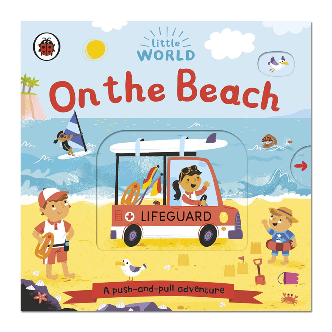 Little World: On the Beach : A push-and-pull adventure - Samantha Meredith - The English Bookshop