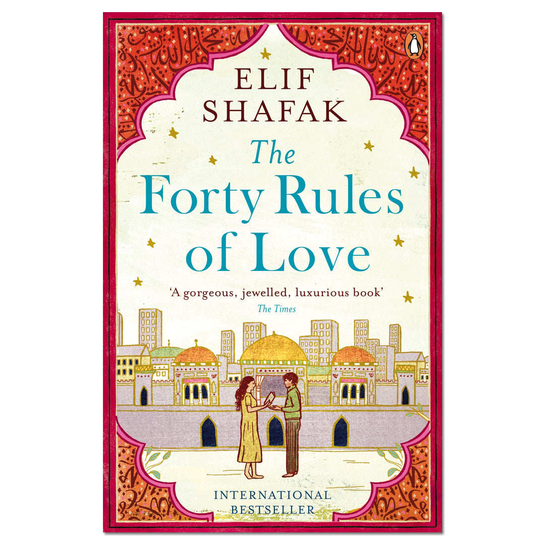 The Forty Rules of Love - Elif Shafak - The English Bookshop