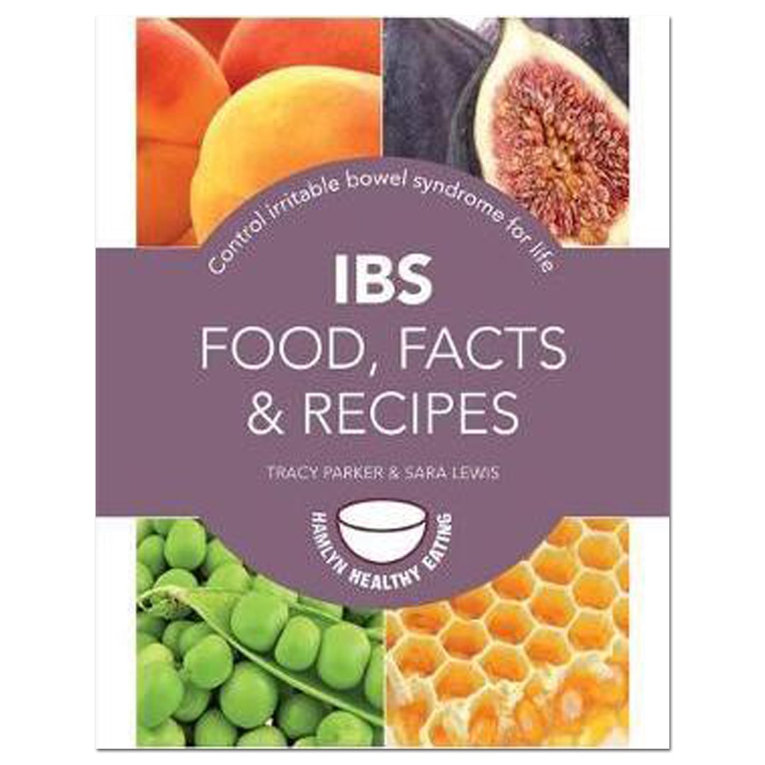 IBS: Food, Facts and Recipes : Control irritable bowel syndrome for life - Sara Lewis - The English Bookshop