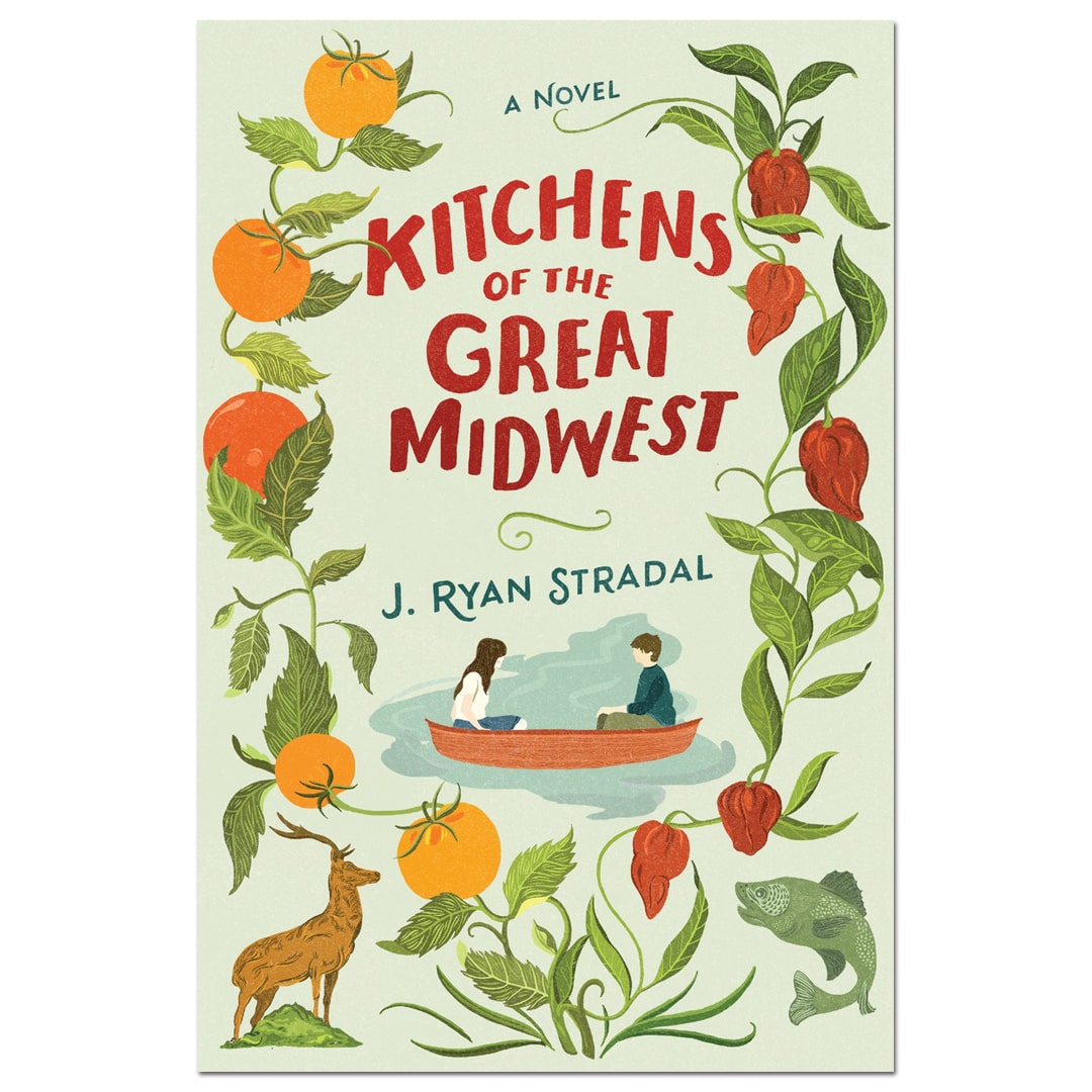 Kitchens Of The Great Midwest - J. Ryan Stradal - The English Bookshop