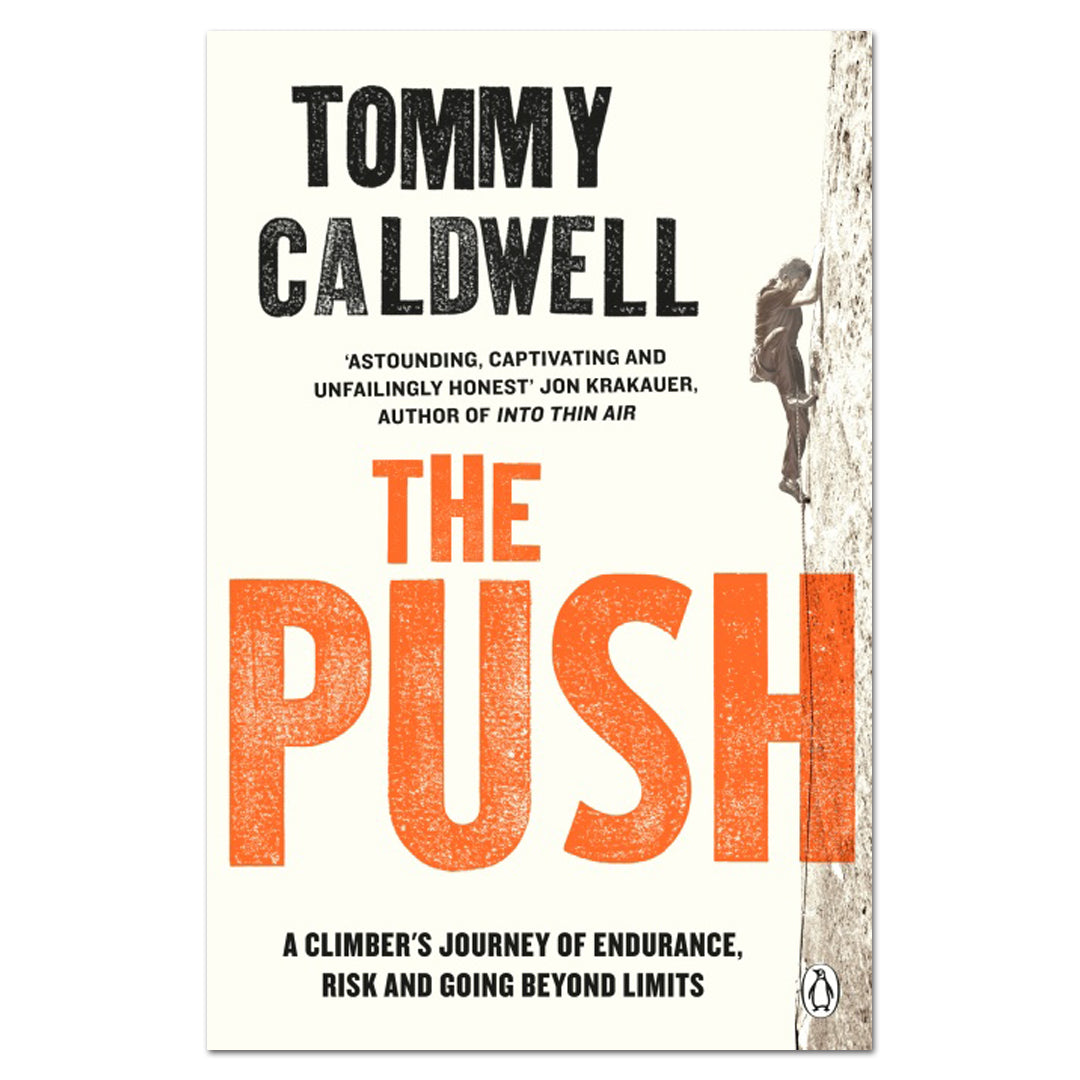 The Push - Tommy Caldwell - The English Bookshop