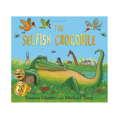 The Selfish Crocodile Anniversary Edition - Faustin Charles - The English Bookshop