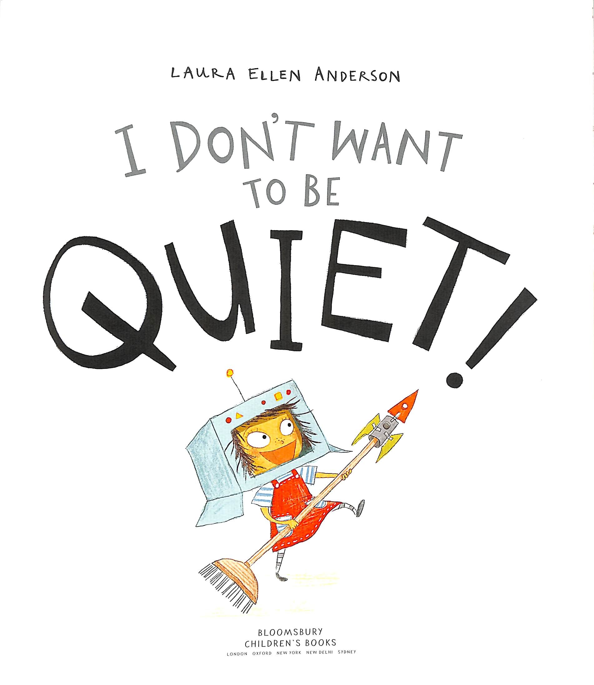 I Don’t Want to Be Quiet! - The English Bookshop Kuwait