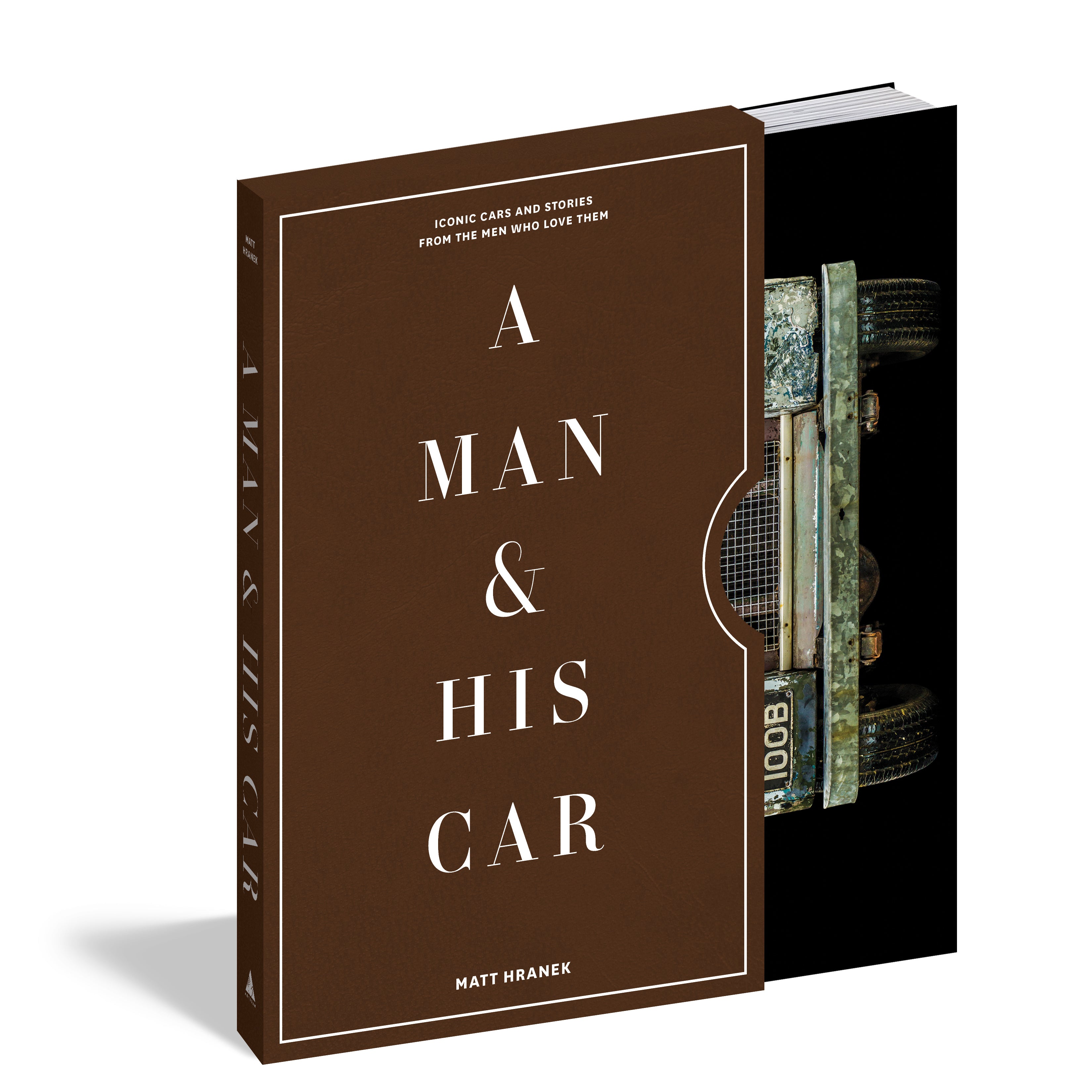 Man & His Car, A: Iconic Cars and Stories from the Men Who Love Them - Matthew Hranek - The English Bookshop