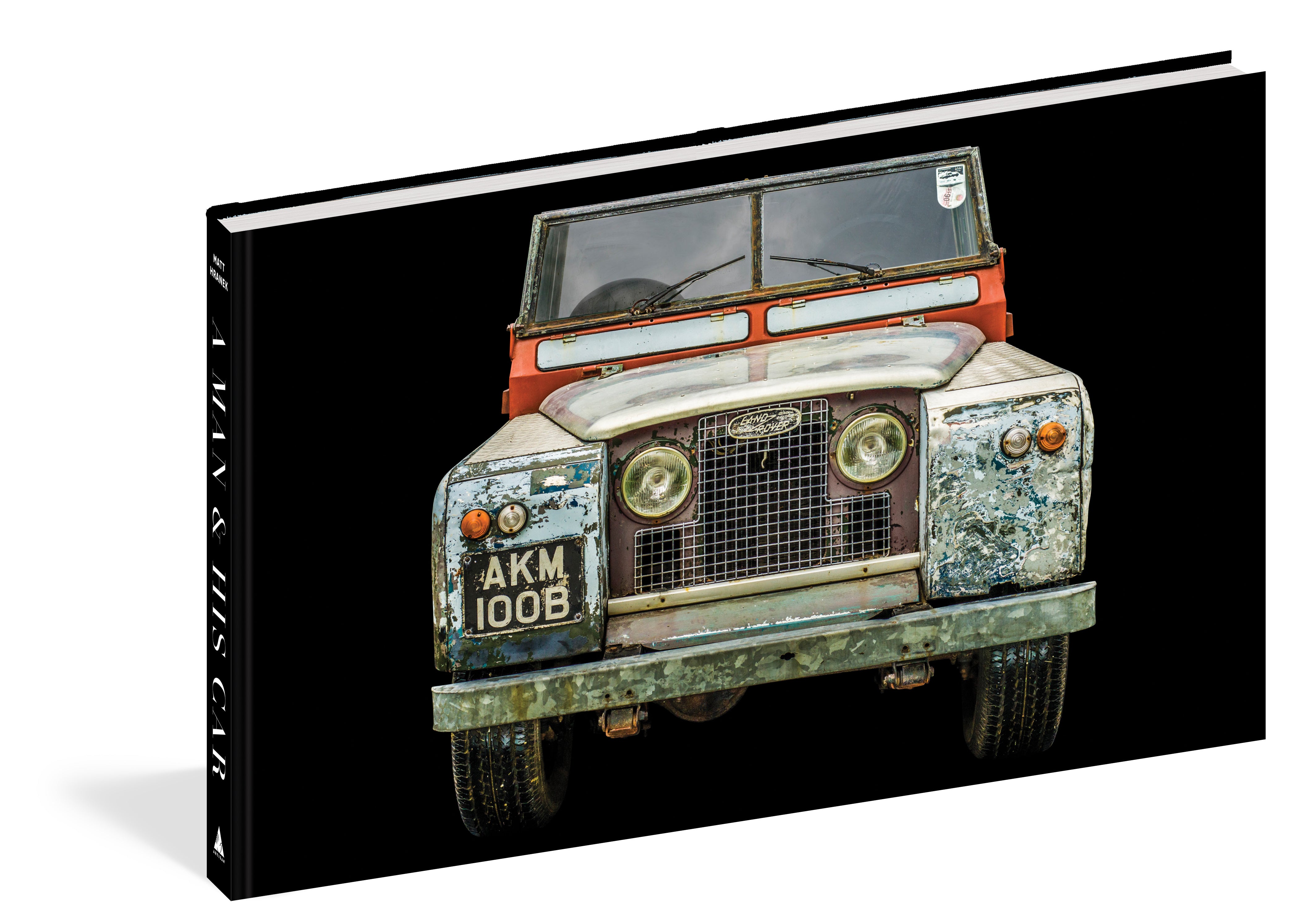 Man & His Car, A: Iconic Cars and Stories from the Men Who Love Them - Matthew Hranek - The English Bookshop