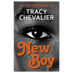 New Boy - Tracy Chavalier - The English Bookshop