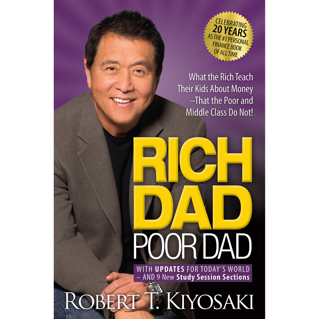 Rich Dad Poor Dad: What The Rich Teach Their Kids About Money That The Poor And Middle Class Do Not! - The English Bookshop