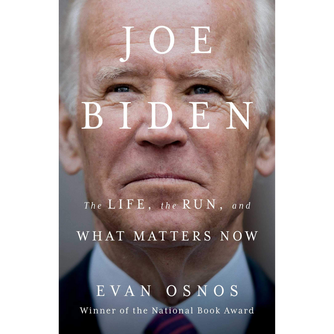 Joe Biden: The Life, the Run, and What Matters Now - The English Bookshop