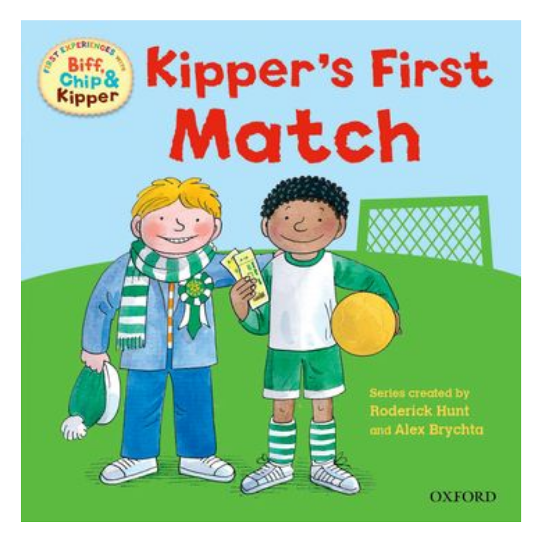 Oxford Reading Tree: Read With Biff, Chip & Kipper First Experiences Kipper's First Match - The English Bookshop