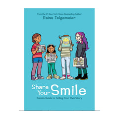 Share Your Smile: Raina's Guide to Telling Your Own Story - The English Bookshop