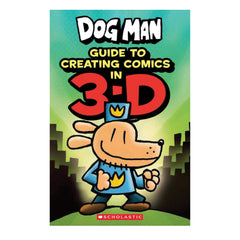 Dog Man: Guide to Creating Comics in 3-D - The English Bookshop