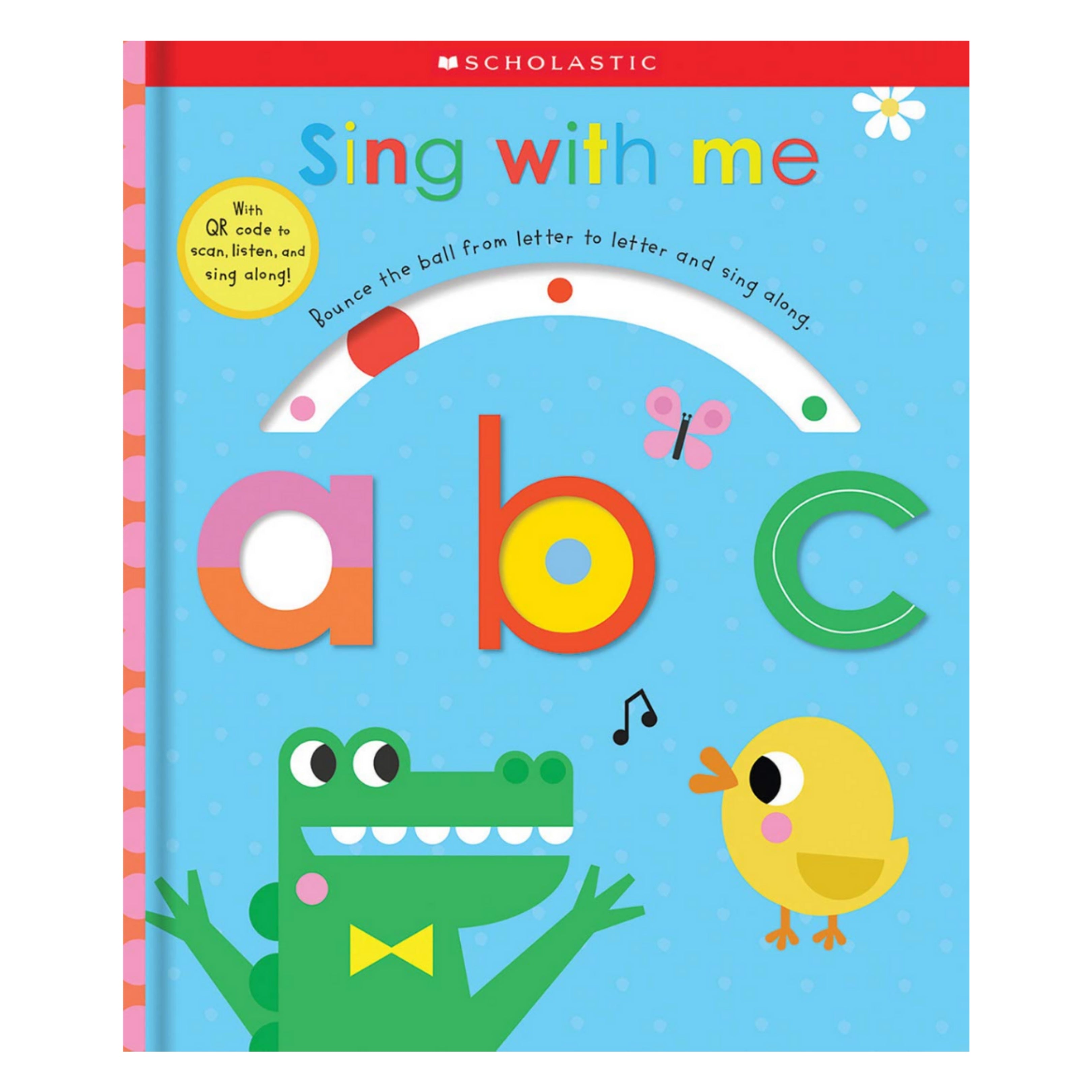 Sing With Me ABC: Scholastic Early Learners (Touch and Explore) - The English Bookshop