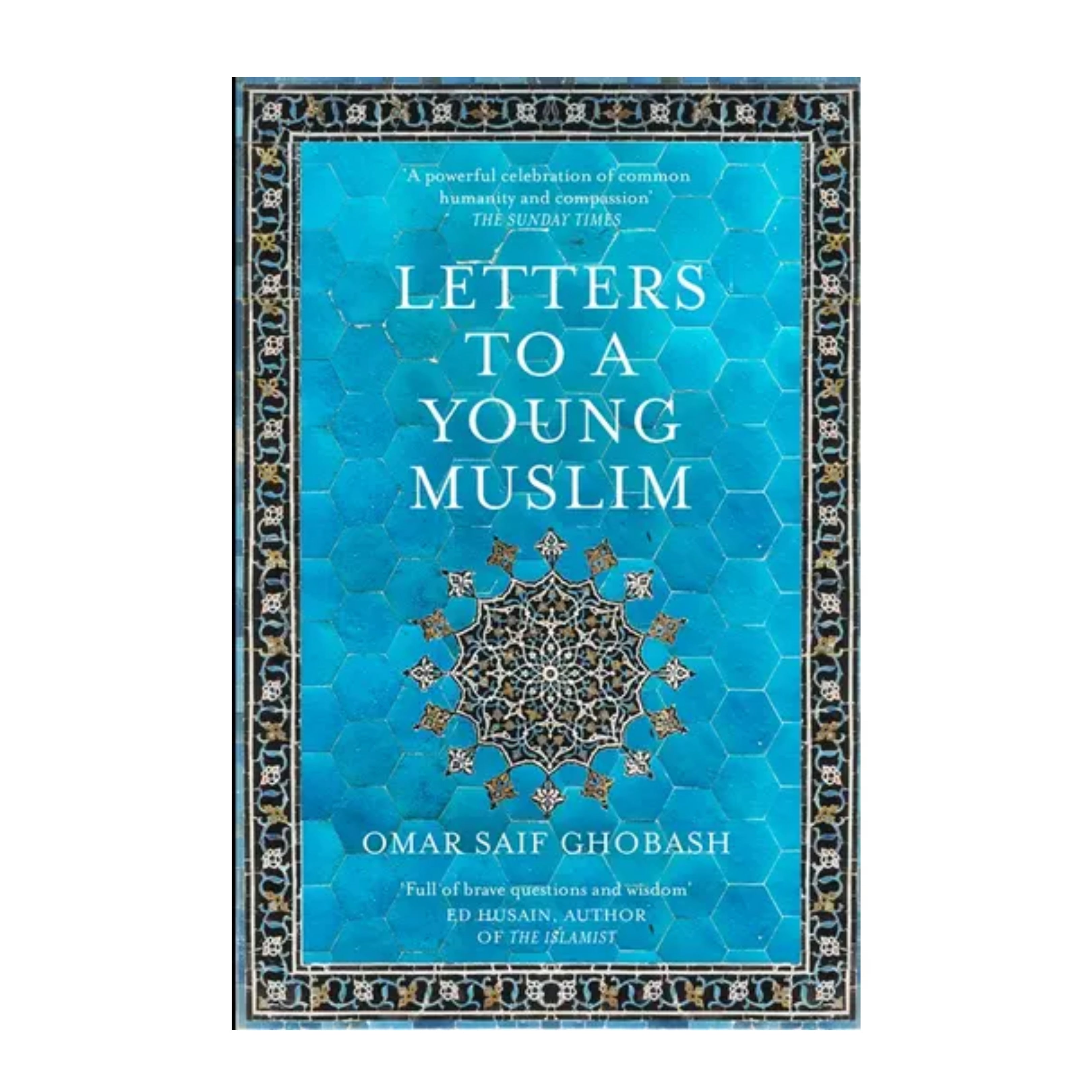 Letters to a Young Muslim - The English Bookshop