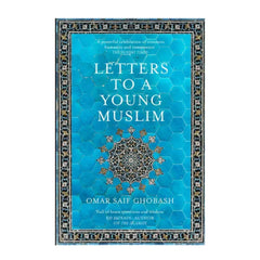 Letters to a Young Muslim - The English Bookshop
