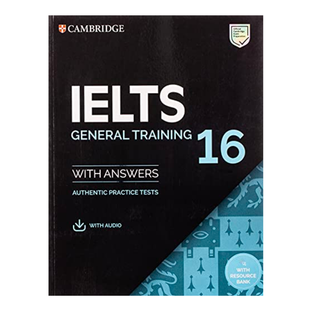 IELTS 16 General Training Student's Book with Answers with Audio with Resource Bank - The English Bookshop Kuwait