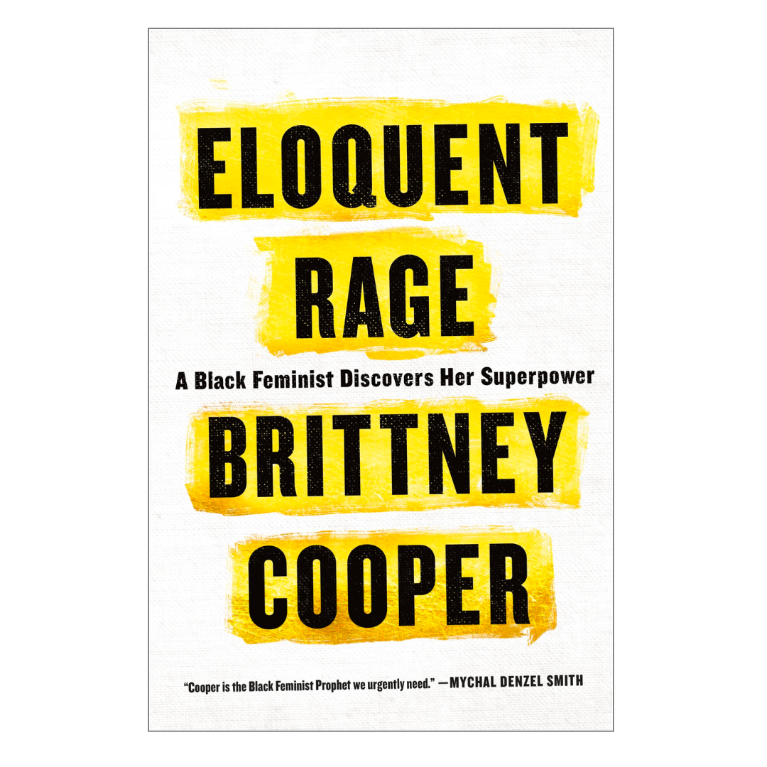 Eloquent Rage: A Black Feminist Discovers Her Superpower - The English Bookshop Kuwait