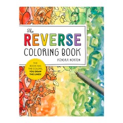 The Reverse Coloring Book™: The Book Has the Colors, You Draw the Lines! - The English Bookshop Kuwait