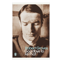 Goodbye to All That (Penguin Modern Classics) - The English Bookshop Kuwait
