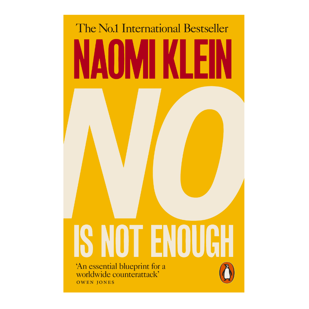 No Is Not Enough: Resisting Trump's Shock Politics and Winning the World We Need - The English Bookshop Kuwait