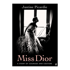 Miss Dior: A Story of Courage and Couture (from the acclaimed author of Coco Chanel) - The English Bookshop Kuwait