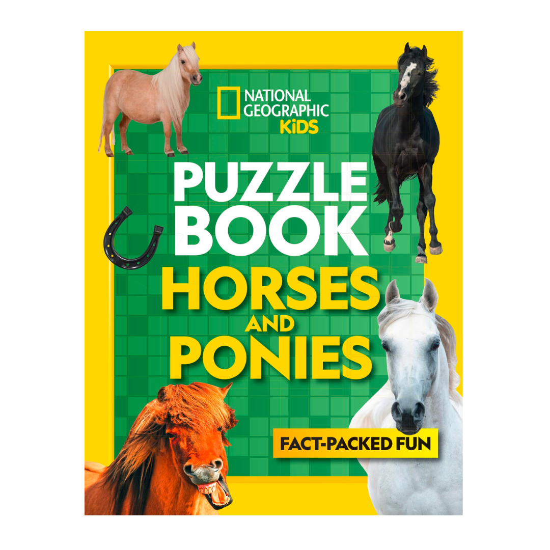 Puzzle Book Horses and Ponies: Brain-tickling quizzes, sudokus, crosswords and wordsearches (National Geographic Kids) - The English Bookshop Kuwait