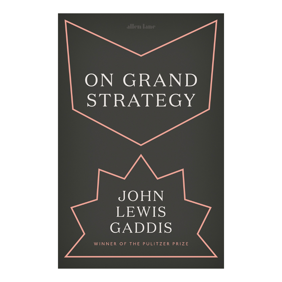 On Grand Strategy - The English Bookshop Kuwait