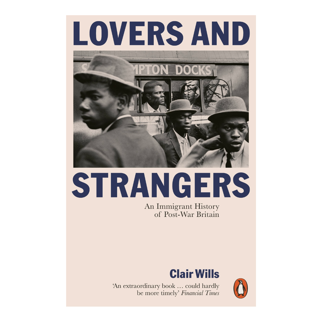 Lovers and Strangers: An Immigrant History of Post-War Britain - The English Bookshop Kuwait