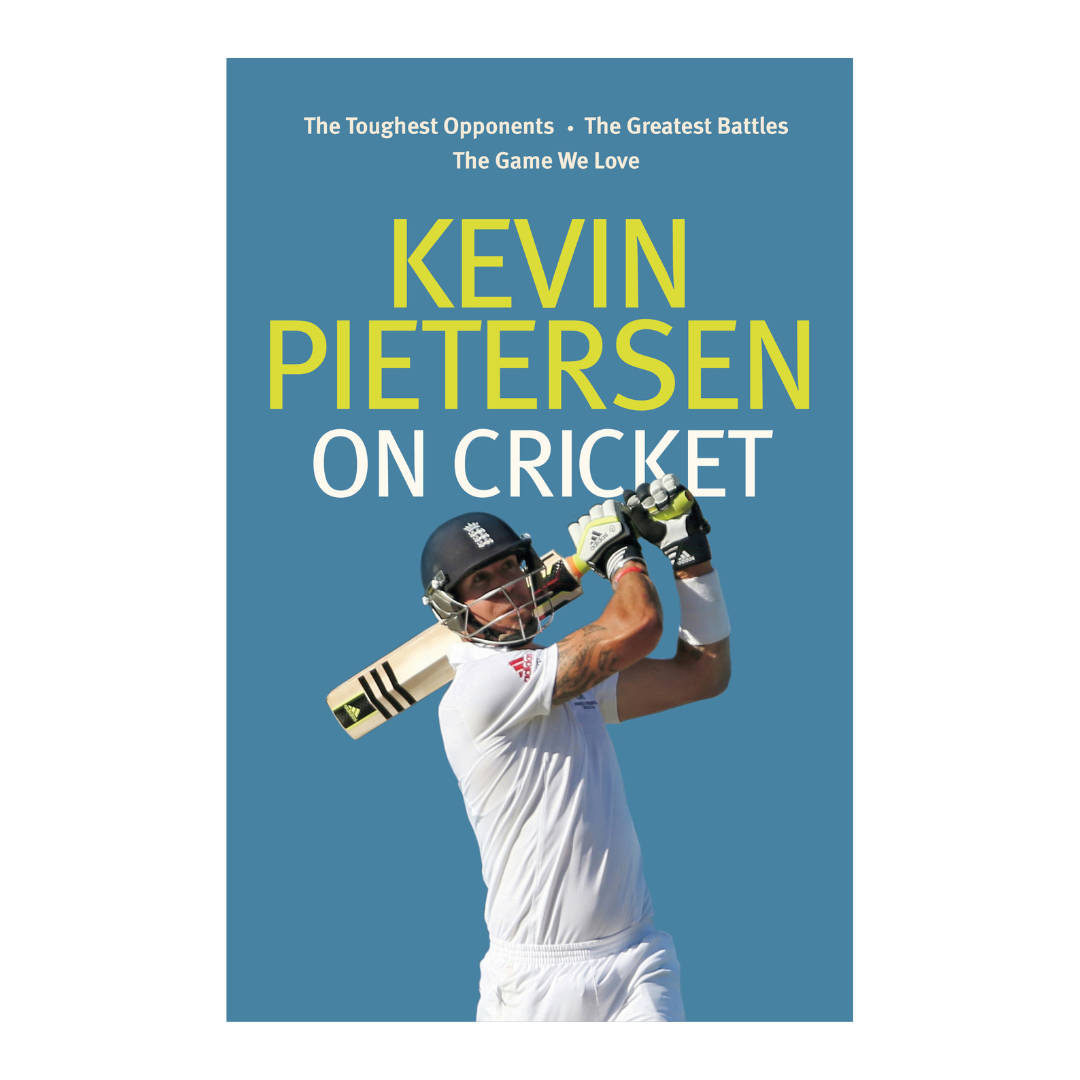 Kevin Pietersen on Cricket: The toughest opponents, the greatest battles, the game we love - The English Bookshop Kuwait