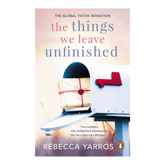 The Things We Leave Unfinished: TikTok made me buy it: A heart-wrenching and emotional romance from the bestselling author - The English Bookshop Kuwait