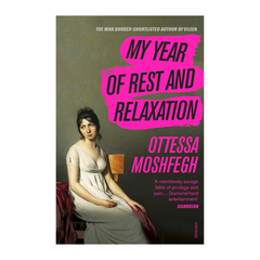 My Year of Rest and Relaxation - The English Bookshop Kuwait