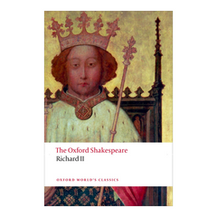 Richard II: The Oxford Shakespeare (Oxford World's Classics) - The English Bookshop Kuwait