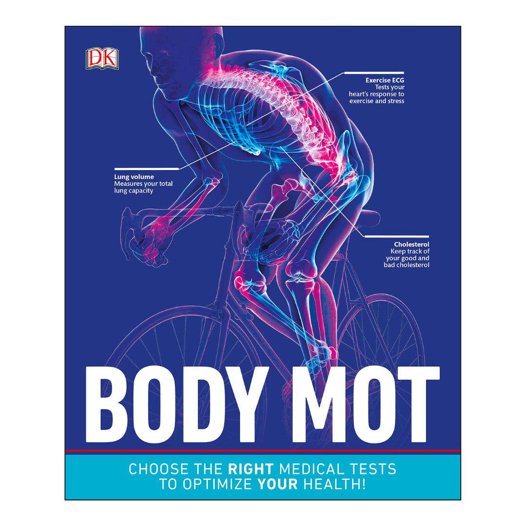 Body MOT: Choose the Right Medical Tests to Optimize Your Health - The English Bookshop Kuwait