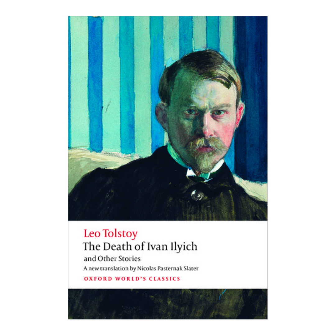 The Death of Ivan Ilyich and Other Stories (Oxford World's Classics) - The English Bookshop Kuwait