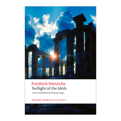 Twilight of the Idols (Oxford World's Classics) - The English Bookshop Kuwait
