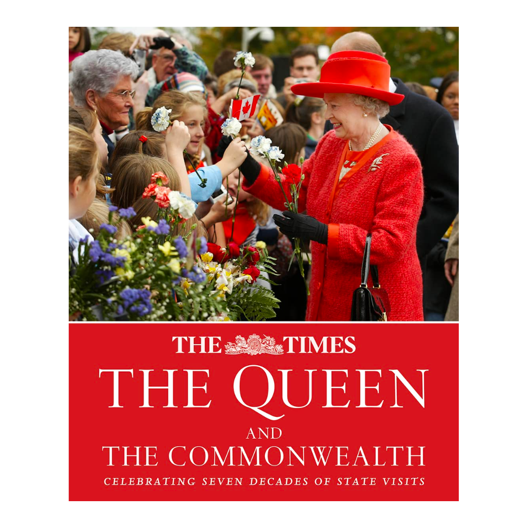 The Times: The Queen and the Commonwealth: Celebrating seven decades of state visits - The English Bookshop Kuwait