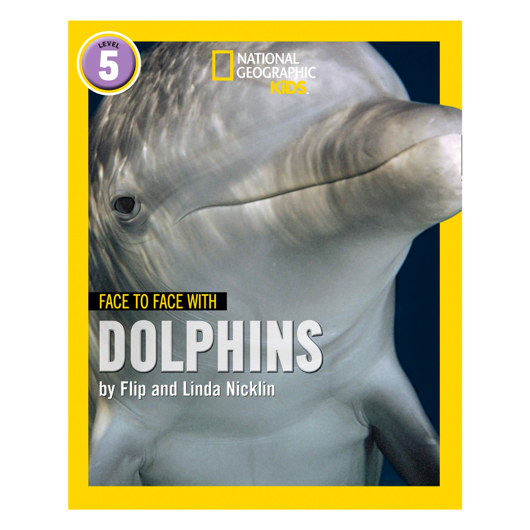 Face to Face with Dolphins: Level 5 (National Geographic Readers) - The English Bookshop Kuwait