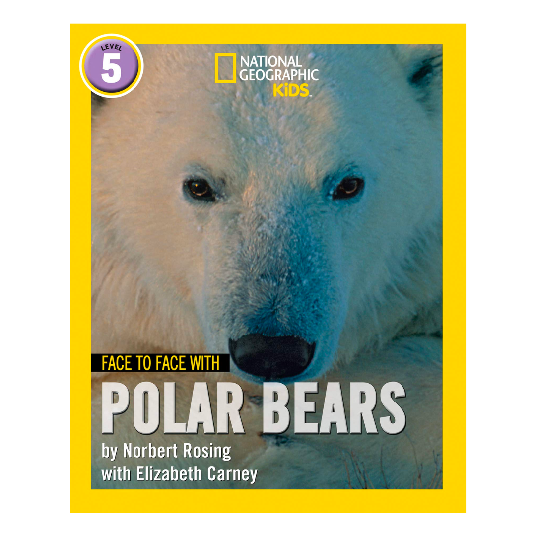 Face to Face with Polar Bears: Level 5 (National Geographic Readers) - The English Bookshop Kuwait