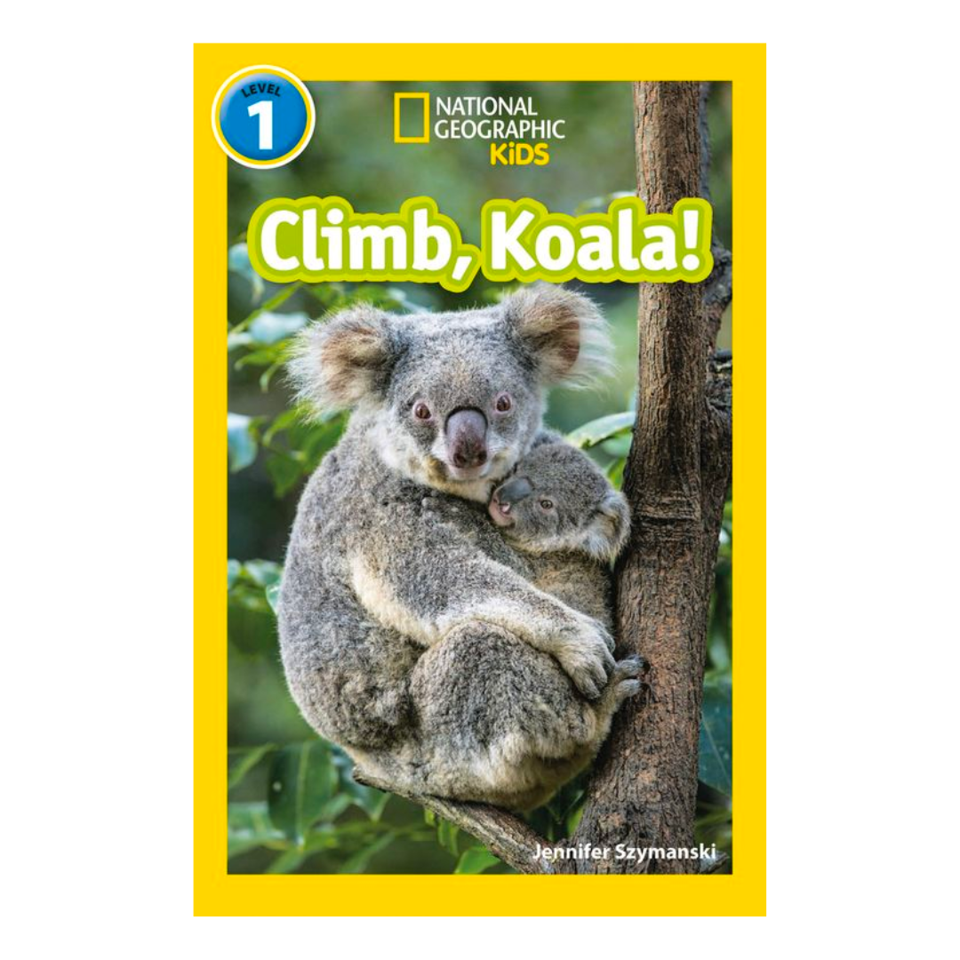 Climb, Koala!: Level 1 (National Geographic Readers) - The English Bookshop Kuwait