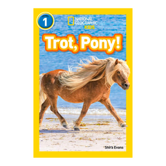 Trot, Pony!: Level 1 (National Geographic Readers) - The English Bookshop Kuwait