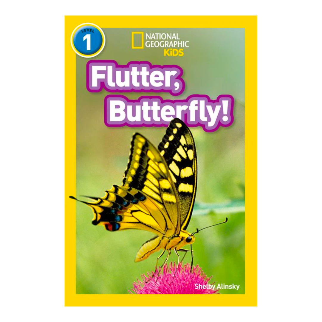 Flutter, Butterfly!: Level 1 (National Geographic Readers) - The English Bookshop Kuwait