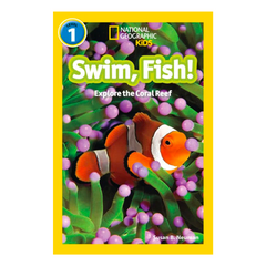 Swim, fish!: Level 1 (National Geographic Readers) - The English Bookshop Kuwait