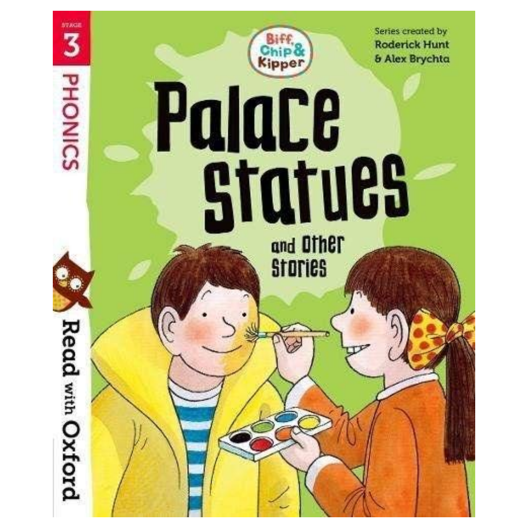 Read with Oxford: Stage 3: Biff, Chip and Kipper: Palace Statues and Other Stories - The English Bookshop