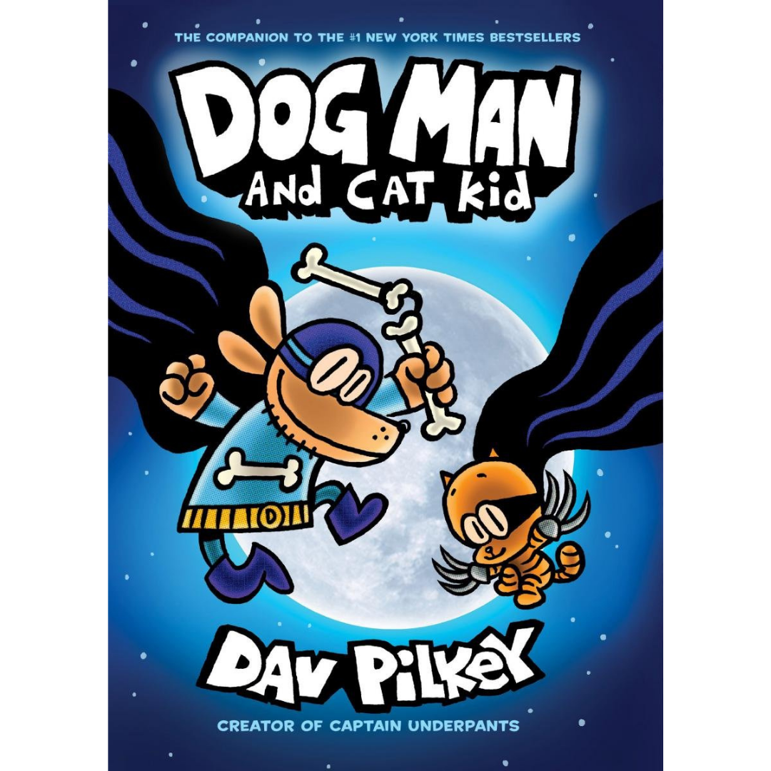 Dog Man and Cat Kid: From the Creator of Captain Underpants (Dog Man #4) - Dav Pilkey - The English Bookshop