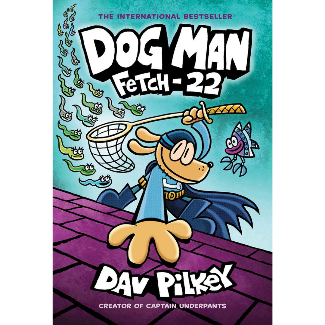 Dog Man: Fetch-22: From the Creator of Captain Underpants (Dog Man #8) - Dav Pilkey - The English Bookshop