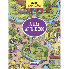 My Big Wimmelbook-A Day at the Zoo - Stefan Lohr - The English Bookshop