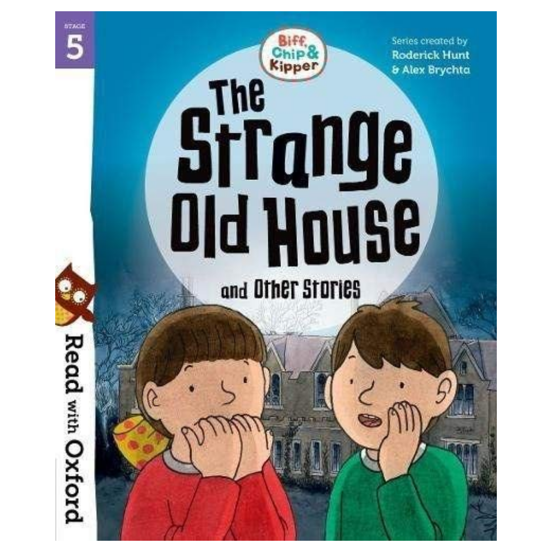 Read with Oxford: Stage 5: Biff, Chip and Kipper: The Strange Old House and Other Stories - The English Bookshop