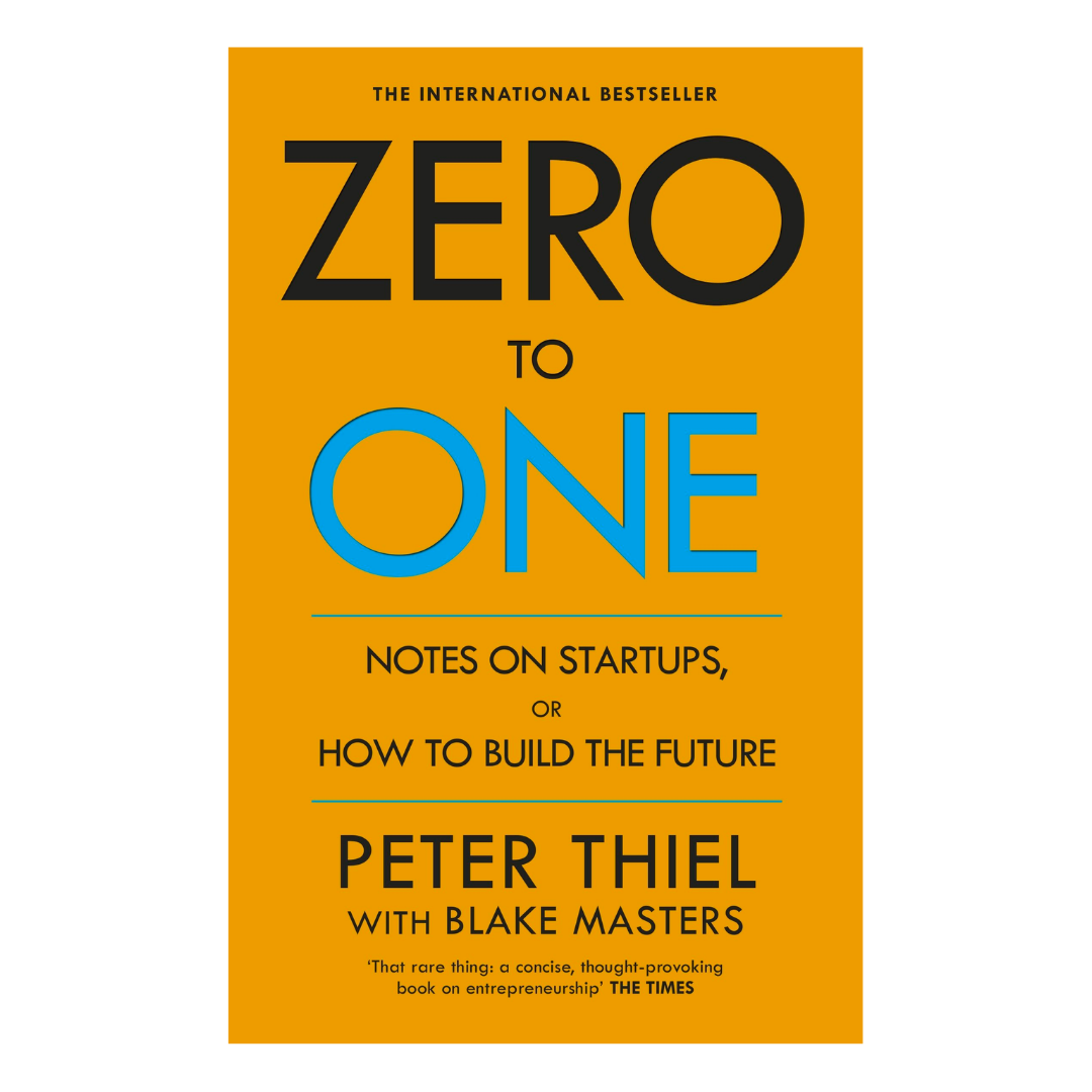 Zero to One: Notes on Startups, or How to Build the Future - The English Bookshop Kuwait